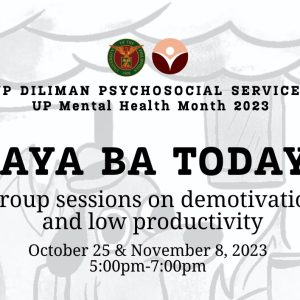 Kaya Ba Today? Group Sessions on Demotivation and Low Productivity