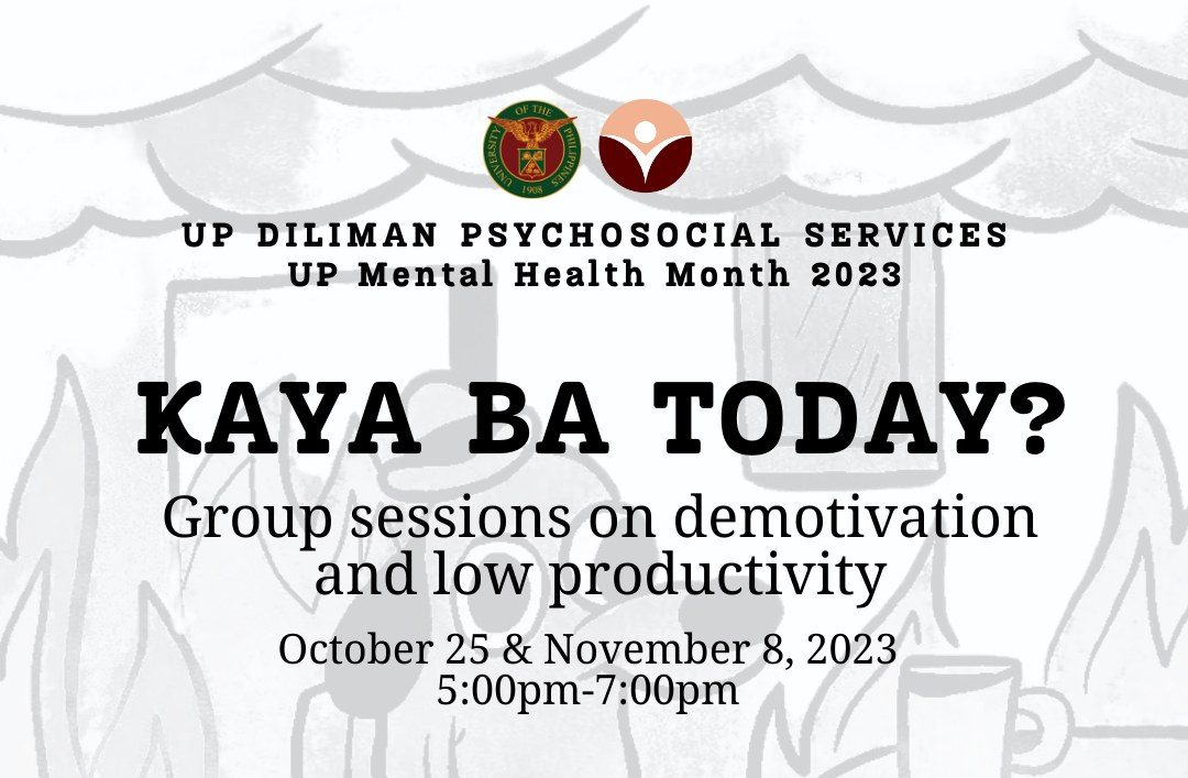 Kaya Ba Today? Group Sessions on Demotivation and Low Productivity