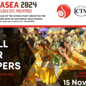 Call for Papers: 7th Symposium of the ICTMD (International Council for Traditions of Music and Dance) Study Group on the Performing Arts of Southeast Asia