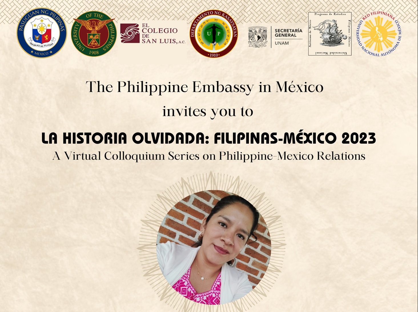 La Historia Olvidada: Filipinas-Mexico 2023 (A Virtual Colloquium Series on Philippine-Mexico Relations)