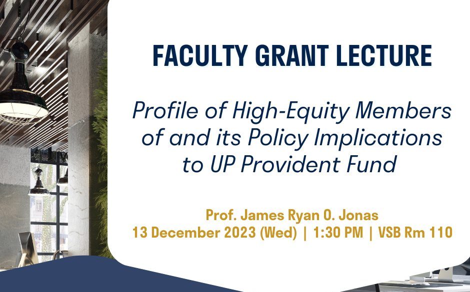 Profile of High-Equity Members of and Its Policy Implications to UP Provident Fund