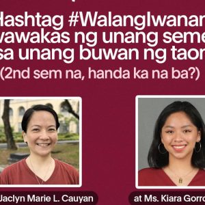 Hashtag #WalangIwanan. Pagwawakas ng Unang Semestre sa Unang Buwan ng Taon