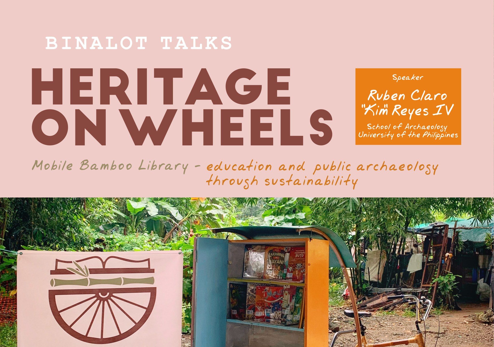 Heritage on Wheels: Mobile Bamboo Library - Education and Public Archaeology Through Sustainability