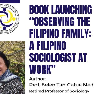 Book Launching of “Observing the Filipino Family: A Filipino Sociologist at Work”