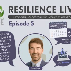 Resilience Live: Exploring Geoheritage for Resilience Building