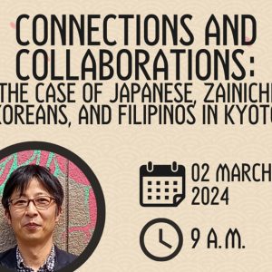 Connections and Collaborations: The Case of Japanese, Zainichi Koreans, and Filipinos in Kyoto