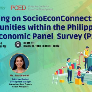 A Briefing on SocioEconConnect: Opportunities Within the Philippine Socioeconomic Panel Survey