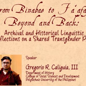 From Binabae to Fa‘afafine, Beyond and Back: Archival and Historical Linguistic Reflections on a Shared Transgender Past