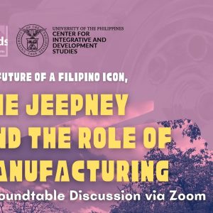 The Future of a Filipino Icon, The Jeepney and the Role of Manufacturing: A Roundtable