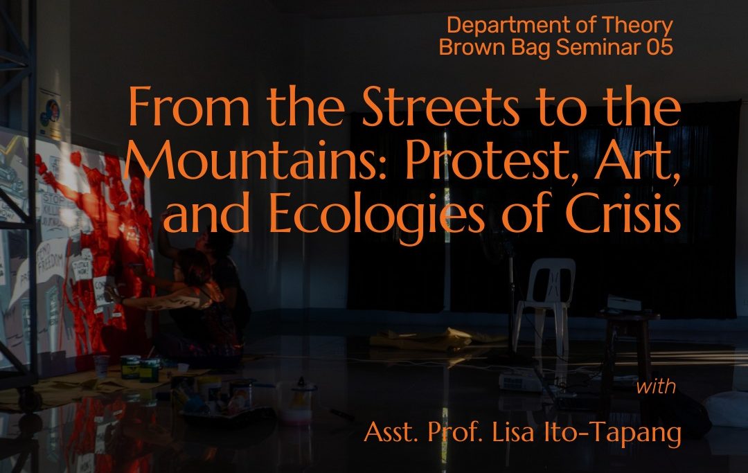 From the Streets to the Mountain: Protest, Art, and Ecologies of Crisis