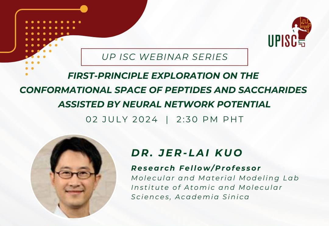 UP ISC Webinar: First-principle Exploration on the Conformational Space of Peptides and Saccharides Assisted by Neural Network Potential