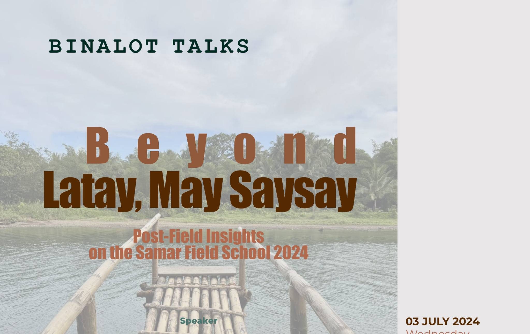 Beyond Latay, May Saysay: Post-Field Insights on the Samar Field School 2024