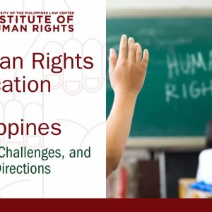 Human Rights Education in the Philippines: Status, Challenges, and Future Directions