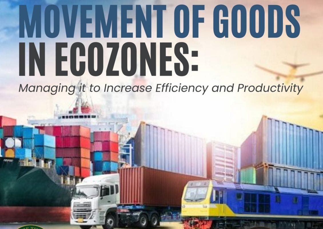 Movement of Goods in Ecozones: Managing It to Increase Efficiency and Productivity