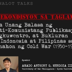 Prekondisyon sa Taglamig: Mga Unang Balasa ng Anti-Komunistang Publikasyon, Engkuwentro, at Bukluran sa Indonesia at Pilipinas sa Panahon ng Cold War (1950–1966)