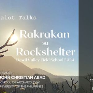 Rakrakan sa Rockshelter: Dewil Valley Field School 2024