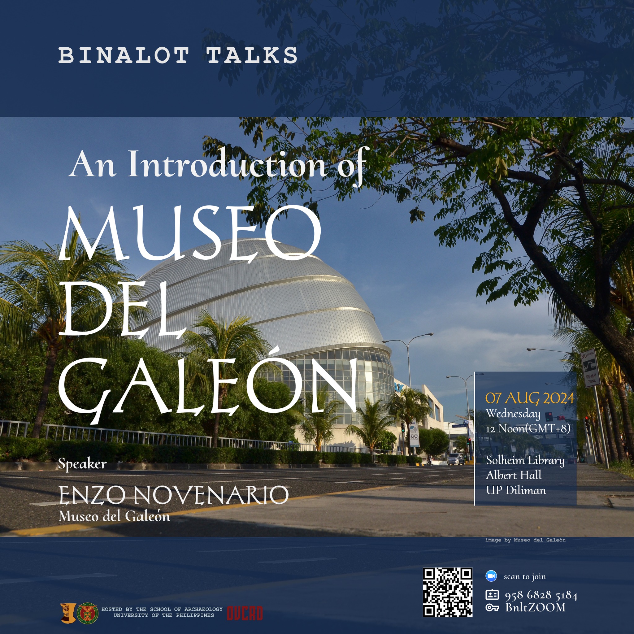 Binalot Talks: An Introduction of Museo del Galeón