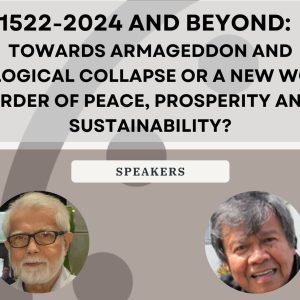 522–2024 and Beyond: Towards Armageddon and Ecological Collapse or a New World Order of Peace, Prosperity and Sustainability?