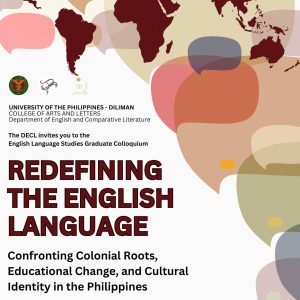 Redefining the English Language: Confronting Colonial Roots, Educational Change, and Cultural Identity in the Philippines