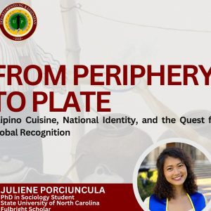 From Periphery to Plate: Filipino Cuisine, National Identity, and the Quest for Global Recognition