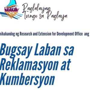 Paglalayag Tungo sa Paglaya: Bugsay Laban sa Reklamasyon at Kumbersyon