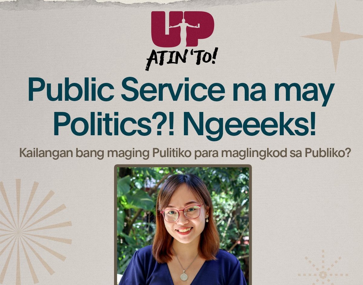 Public Service na may Politics?! Ngeeeks! Kailangan bang Maging Pulitiko para Maglingkod sa Publiko?