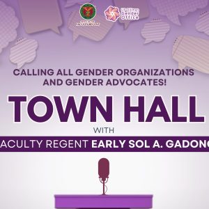 Town Hall with UP Faculty Regent Early Sol A. Gadong