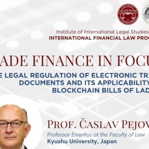 Trade Finance in Focus: The Legal Regulation of Electronic Trade Documents and Its Applicability to Blockchain Bills of Lading