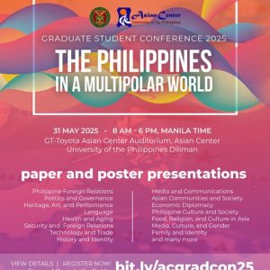 2025 Graduate Student Conference: The Philippines in a Multipolar World