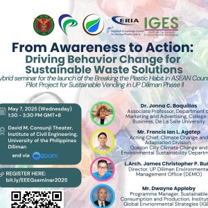 From Awareness to Action: Driving Behavior Change for Sustainable Waste Solutions - A Hybrid Seminar for the Launch of the Breaking the Plastic Habit in ASEAN Countries: Pilot Project for Sustainable Vending in UP Diliman Phase II