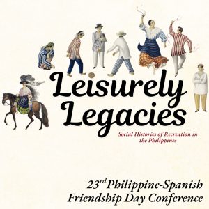 23rd Philippine-Spanish Friendship Day Conference