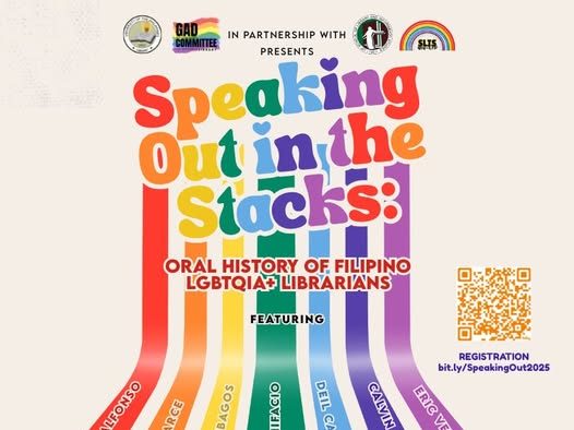 Speaking Out in the Stacks: Oral History of Filipino LGBTQIA+ Librarians