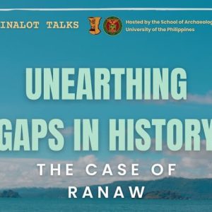 Unearthing Gaps in History: The Case of Ranaw