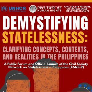 Demystifying Statelessness: Clarifying Concepts, Contexts, and Realities in the Philippines