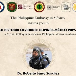 La Historia Olvidada: Filipinas-México 2025