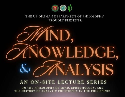 Mind, Knowledge, and Analysis Philosophy: An On-site Lecture Series on the Philosophy of Mind, Epistemology, and the History of Analytic Philosophy in the Philippines