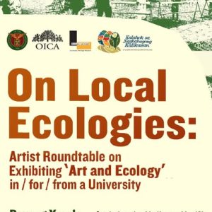 On Local Ecologies: Artist Roundtable on Exhibiting ‘Art and ‘Ecology’ in/for/from a University