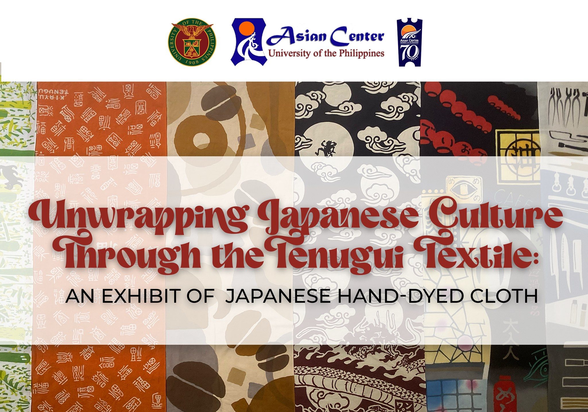 Unwrapping Japanese Culture Through the Tenugui Textile: An Exhibit of Japanese Hand-Dyed Cloth