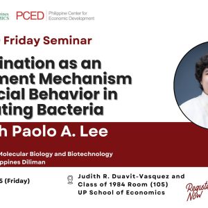UPSE-PCED Friday Seminar: Recombination as an Enforcement Mechanism of Prosocial Behavior in Cooperating Bacteria