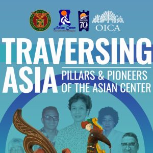 Traversing Asia: Pillars and Pioneers of the Asian Center