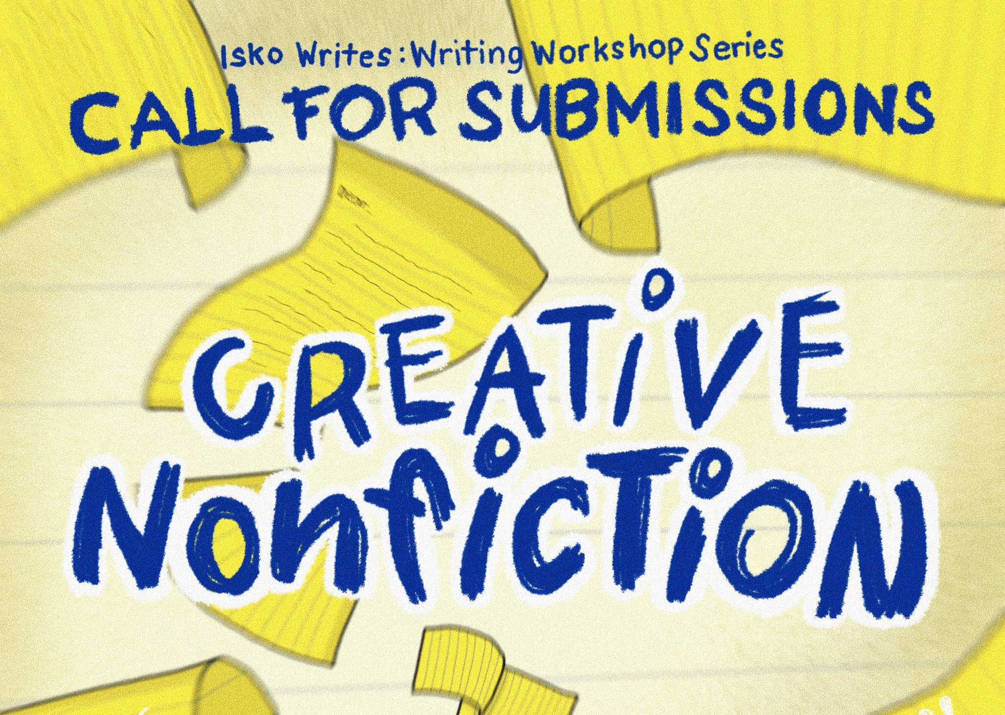 Isko Writes: Writing Workshop for Creative Nonfiction