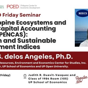 The Philippine Ecosystems and Natural Capital Accounting System (PENCAS): Evolution and Sustainable Development Indices