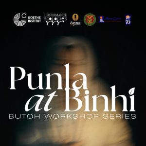 Punla at Binhi: Butoh Workshop Series