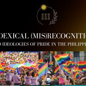 Indexical (Mis)recognition and Ideologies of Pride in the Philippines