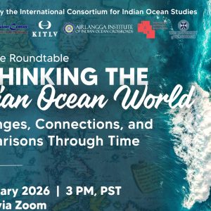 Rethinking the Indian Ocean World: Exchanges, Connection, and Comparisons Through Time