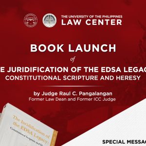 The Juridification of the EDSA Legacy: Constitutional Scripture and Heresy