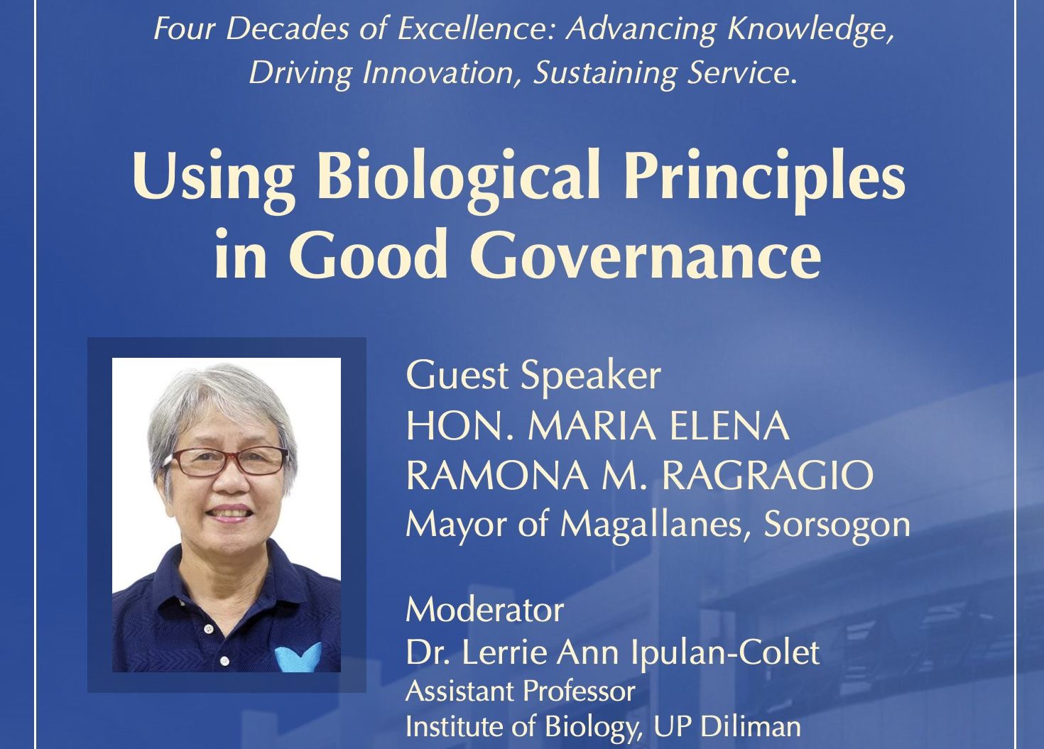 IB 40th Anniversary Seminar: Using Biological Principles in Good Governance