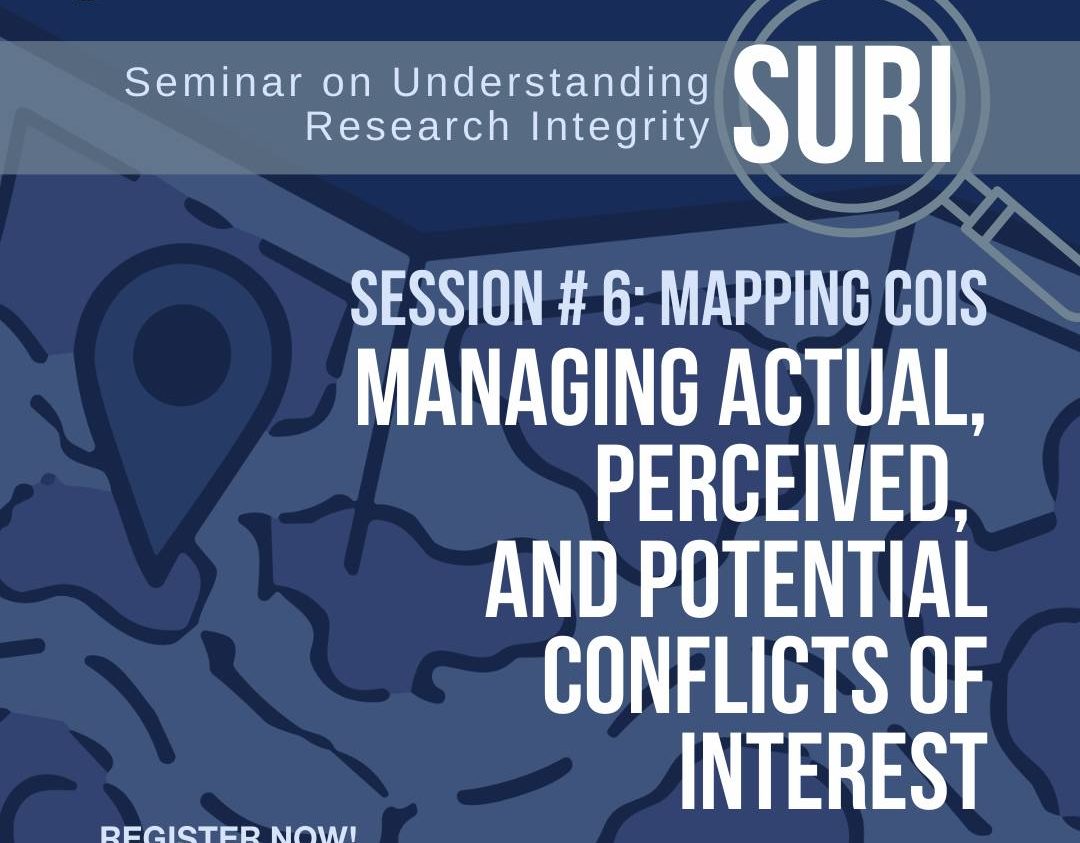 Mapping COIs, Managing Actual, Perceived, and Potential Conflicts of Interests