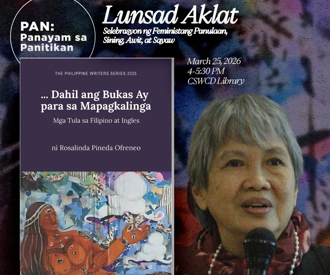 PANayam sa Panitikan: Lunsad Aklat: ... Dahil ang Bukas ay Para sa Mapagkalinga