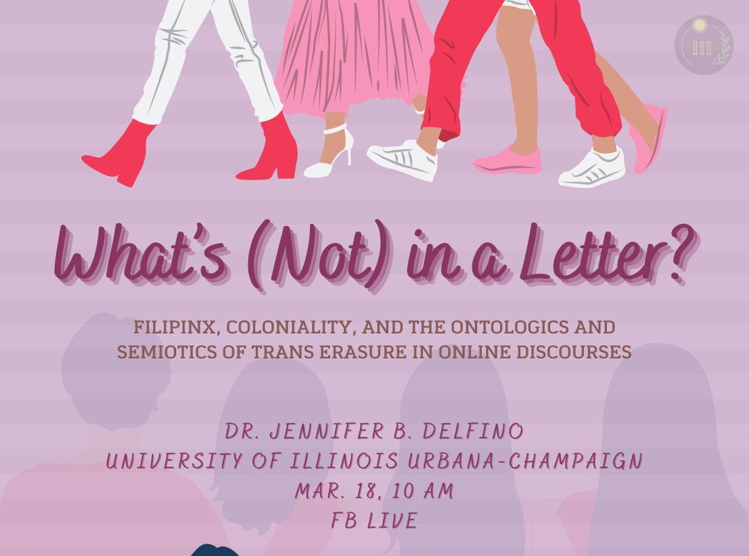 What’s (Not) in a Letter? Filipinx, Coloniality, and the Ontologics and Semiotics of Trans Erasure in Online Discourses